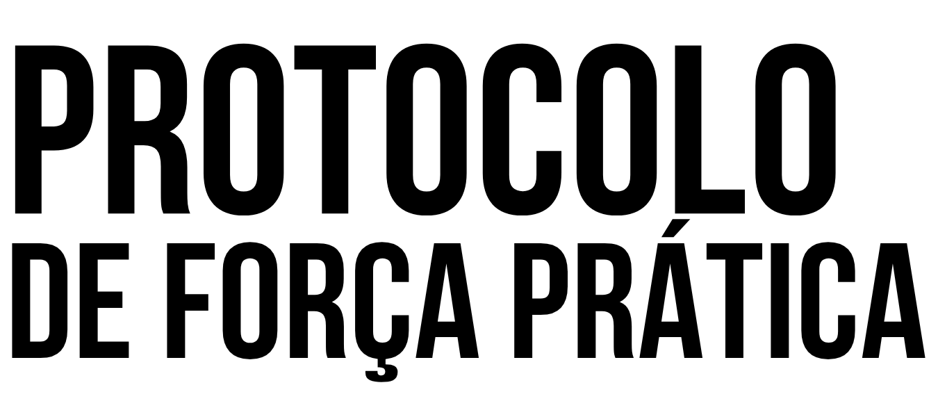 Protocolo de Força Prática